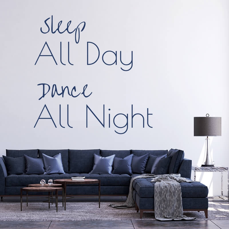 Szablon do malowania Sleep all day dance all night 2507