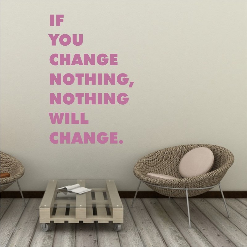 Szablon malarski sentencja If you change nothing 1952