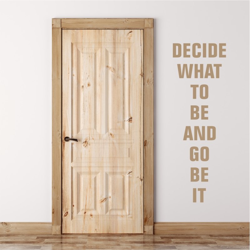 Szablon na ścianę sentencja: Decide what to be 1951
