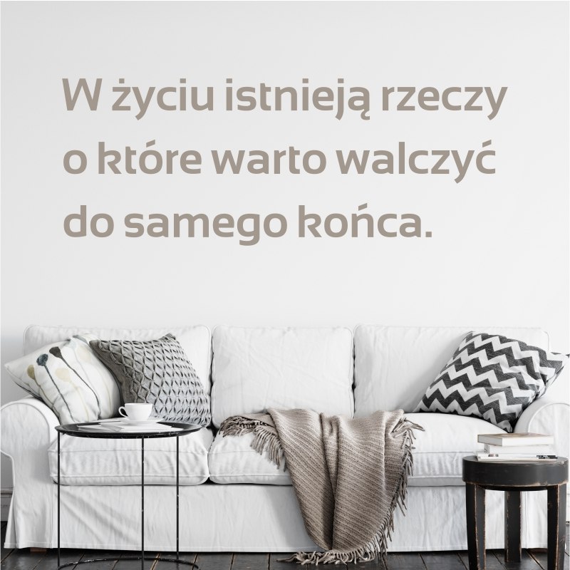 Szablon na ścianę sentencja: W życiu istnieją rzeczy 1973