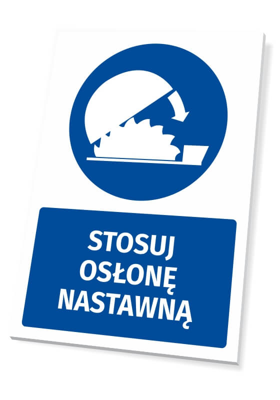 Tabliczka BHP z piktogramem Stosuj osłonę nastawną