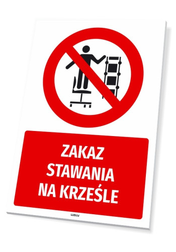 Tabliczka BHP Zakaz stawania na krześle