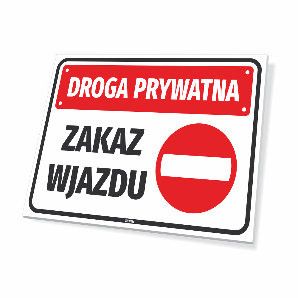 Tabliczka Droga prywatna Zakaz wjazdu