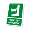 Tabliczka informacyjna: Pchać by otworzyć