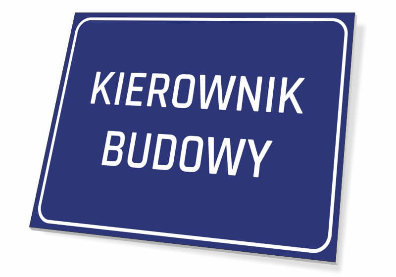 Tabliczka Kierownik budowy