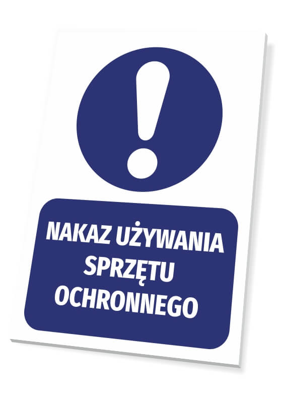 Tabliczka Nakaz używania sprzętu ochronnego