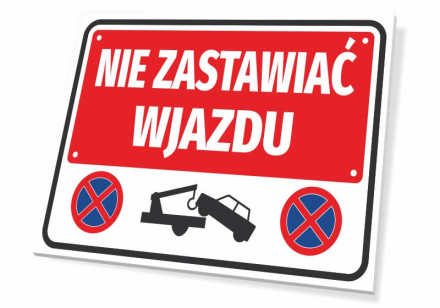 Tabliczka Nie zastawiać wjazdu