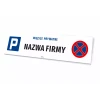 Tabliczka parkingowa Miejsce prywatne, nazwa firmy