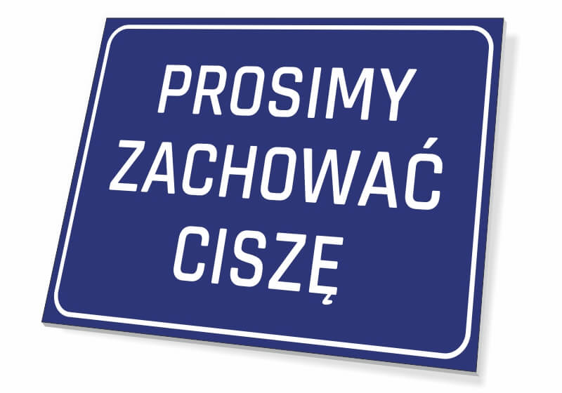 Tabliczka Prosimy zachować ciszę