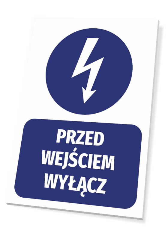 Tabliczka Przed wejściem wyłącz