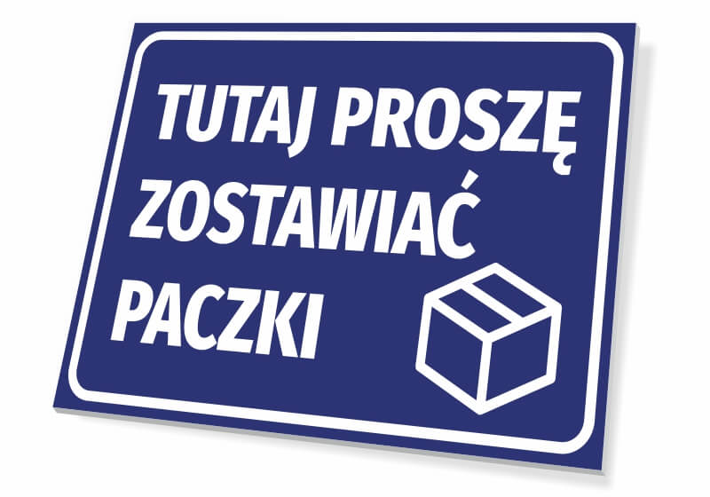 Tabliczka Tutaj proszę zostawiać paczki
