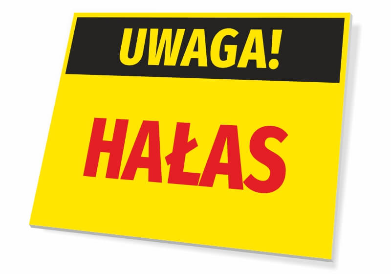 Naklejka Uwaga Hałas