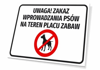 Tabliczka Uwaga! Zakaz wprowadzania psów na teren placu zabaw