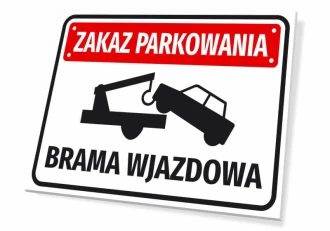 Tabliczka Zakaz parkowania Brama wjazdowa