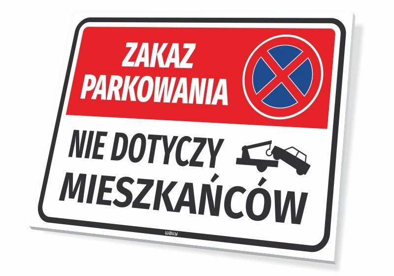 Tabliczka Zakaz parkowania Nie dotyczy mieszkańców